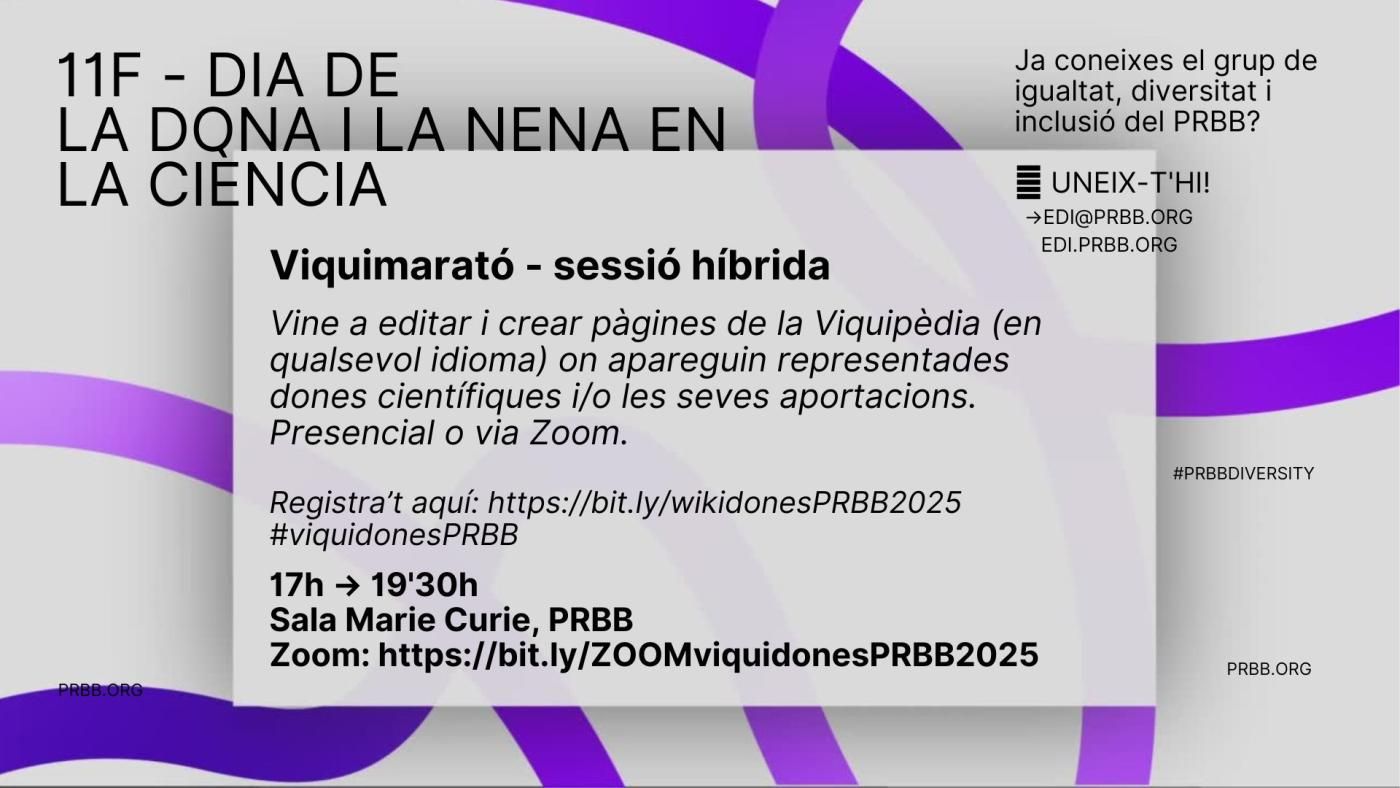 Anunci de la Viquimarató del Dia de la Dona i la Nena en la Ciència del PRBB l'11 de febrer a les 17h