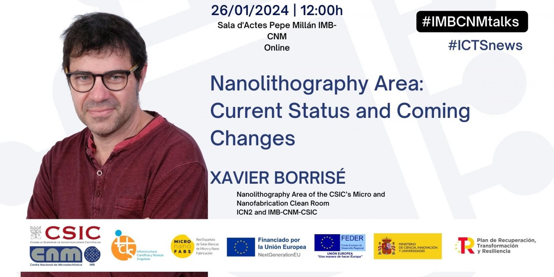 Nanolithography IMB-CNM Talk by Xavier Borrisé on 26/01/2024